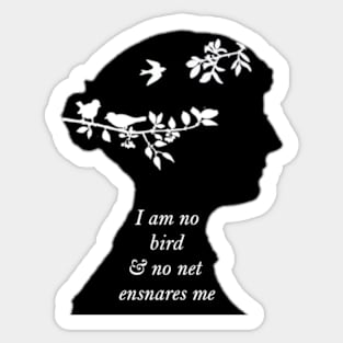 Jane Eyre - I am no bird Sticker